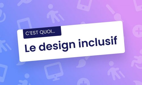 C'est quoi... Le design inclusif ?